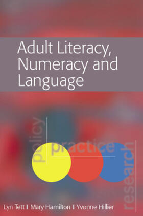 Adult Literacy, Numeracy and Language: Policy, Practice and Research