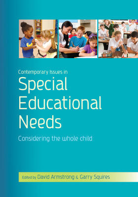 Contemporary Issues in Special Educational Needs: Considering the Whole Child