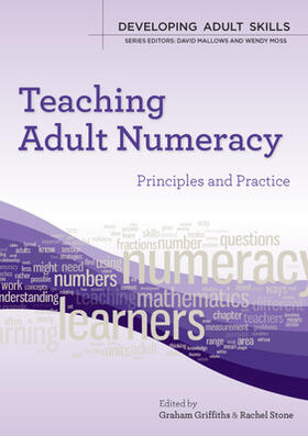 Teaching Adult Numeracy: Principles & Practice