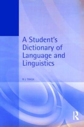 A Student's Dictionary of Language and Linguistics