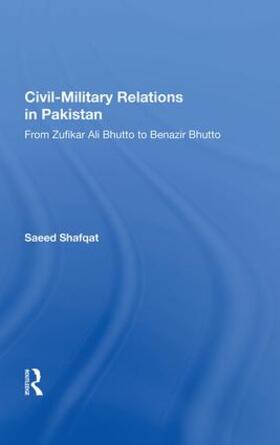 CIVIL-MILITARY RELATIONS IN PAKISTA