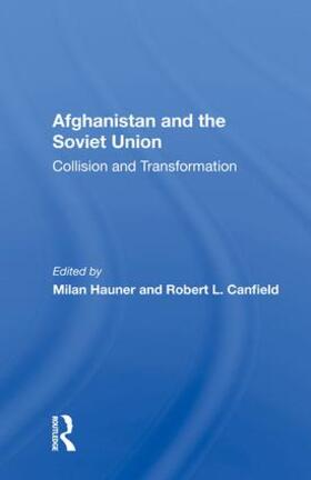 AFGHANISTAN AND THE SOVIET UNION