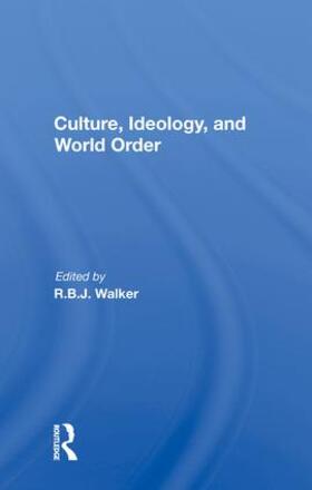 CULTURE IDEOLOGY AND WORLD ORDER