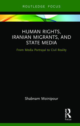 Human Rights, Iranian Migrants, and State Media