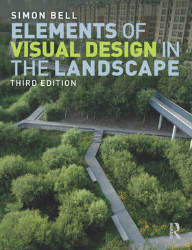 Bell, S: Elements of Visual Design in the Landscape