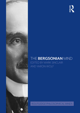 THE BERGSONIAN MIND - SINCLAIR WO