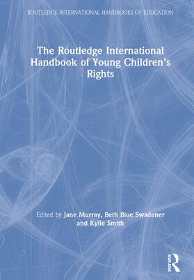 The Routledge International Handbook of Young Children's Rig