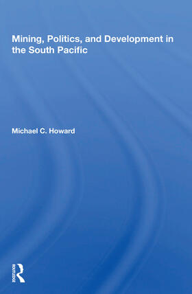 Mining, Politics, and Development in the South Pacific