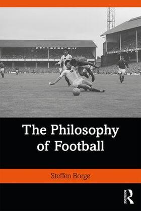 Borge, S: Philosophy of Football