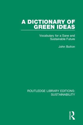 A Dictionary of Green Ideas
