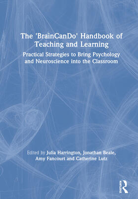 The 'BrainCanDo' Handbook of Teaching and Learning