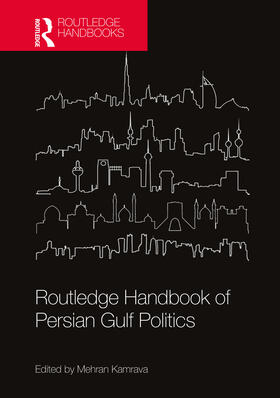 Routledge Handbook of Persian Gulf Politics