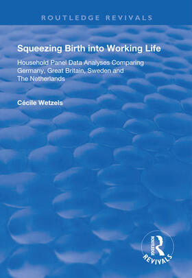 Wetzels, C: Squeezing Birth into Working Life