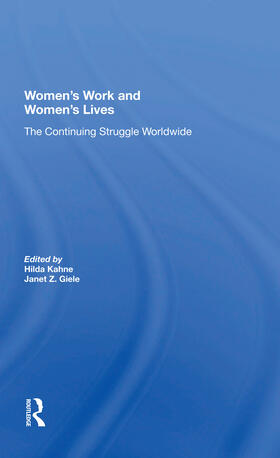 Kahne, H: Women's Work And Women's Lives