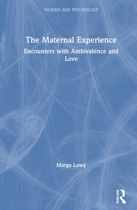 The Maternal Experience