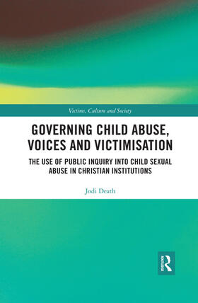 Governing Child Abuse Voices and Victimisation