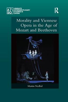 Morality and Viennese Opera in the Age of Mozart and Beethoven