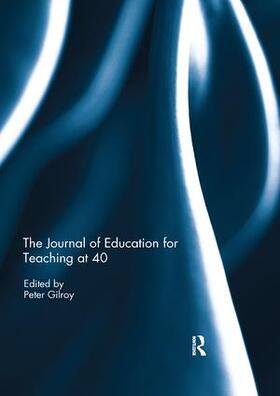 The Journal of Education for Teaching at 40