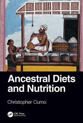 Cumo, C: Ancestral Diets and Nutrition