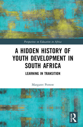 A Hidden History of Youth Development in South Africa