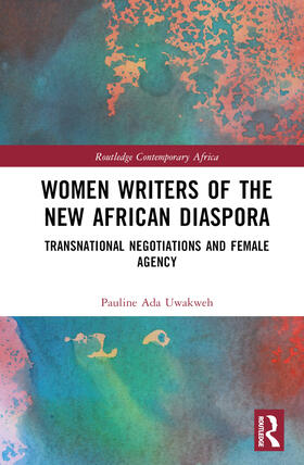 Uwakweh, P: Women Writers of the New African Diaspora