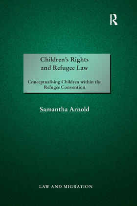 Children's Rights and Refugee Law