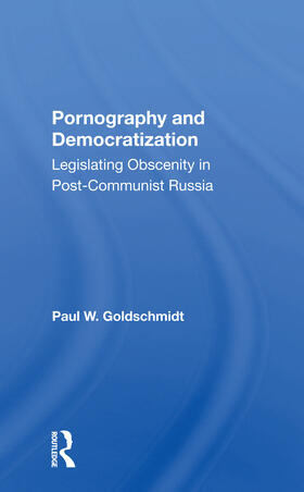 PORNOGRAPHY & DEMOCRATIZATION