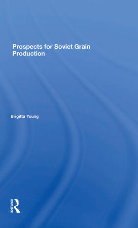 PROSPECTS FOR SOVIET GRAIN PRO