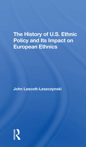 HIST OF US ETHNIC POLICY & ITS