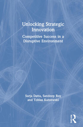 Datta, S: Unlocking Strategic Innovation