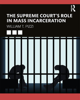 The Supreme Court's Role in Mass Incarceration