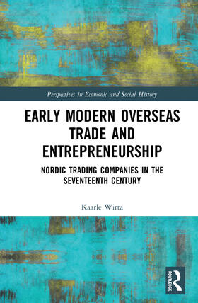 Early Modern Overseas Trade and Entrepreneurship