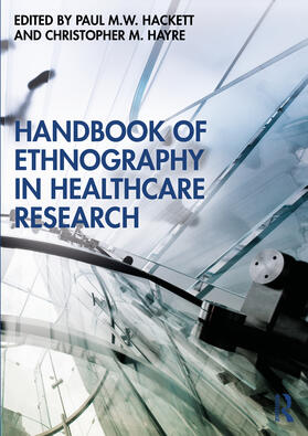 Handbook of Ethnography in Healthcare Research