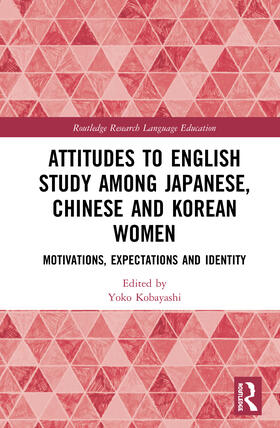 Attitudes to English Study Among Japanese, Chinese and Korean Women