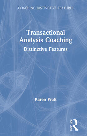 Transactional Analysis Coaching: Distinctive Features