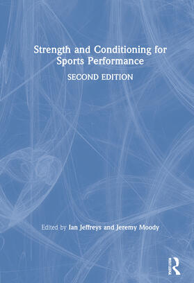Jeffreys, I: Strength and Conditioning for Sports Performanc