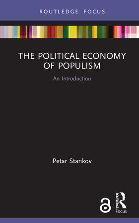 Stankov, P: The Political Economy of Populism