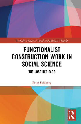 Sohlberg, P: Functionalist Construction Work in Social Scien