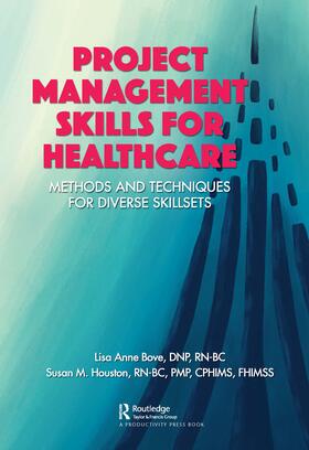 Bove, L: Project Management Skills for Healthcare