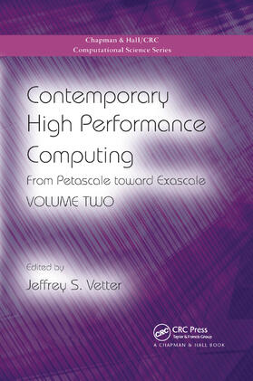 Contemporary High Performance Computing: From Petascale Toward Exascale, Volume Two