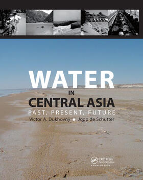 Water in Central Asia: Past, Present, Future