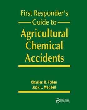 Foden, C: First Responder's Guide to Agricultural Chemical A