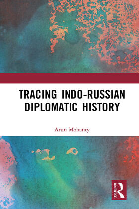Tracing Indo-Russian Diplomatic History