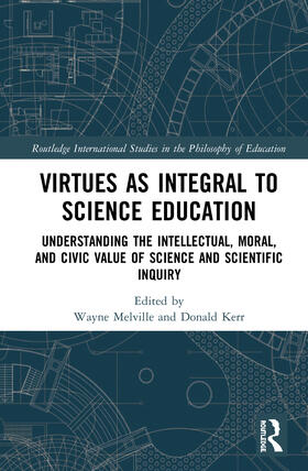 Virtues as Integral to Science Education