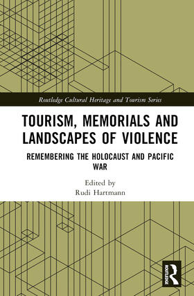 Tourism, Memorials and Landscapes of Violence