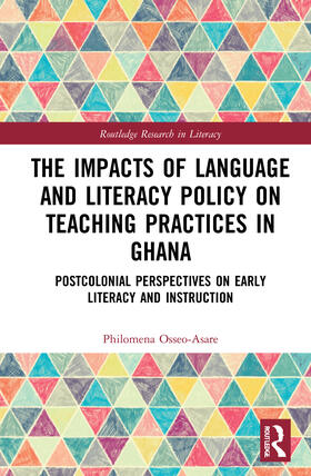 The Impacts of Language and Literacy Policy on Teaching Practices in Ghana