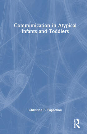 Communication in Atypical Infants and Toddlers