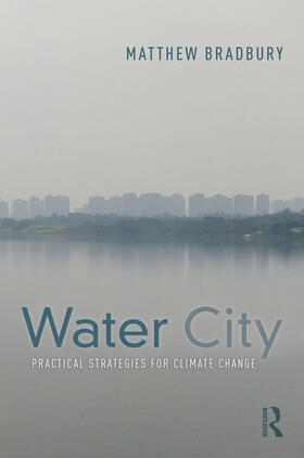 Water City: Practical Strategies for Climate Change