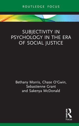 Subjectivity in Psychology in the Era of Social Justice