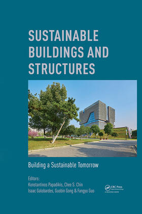 Sustainable Buildings and Structures: Building a Sustainable Tomorrow: Proceedings of the 2nd International Conference in Sutainable Buildings and Str